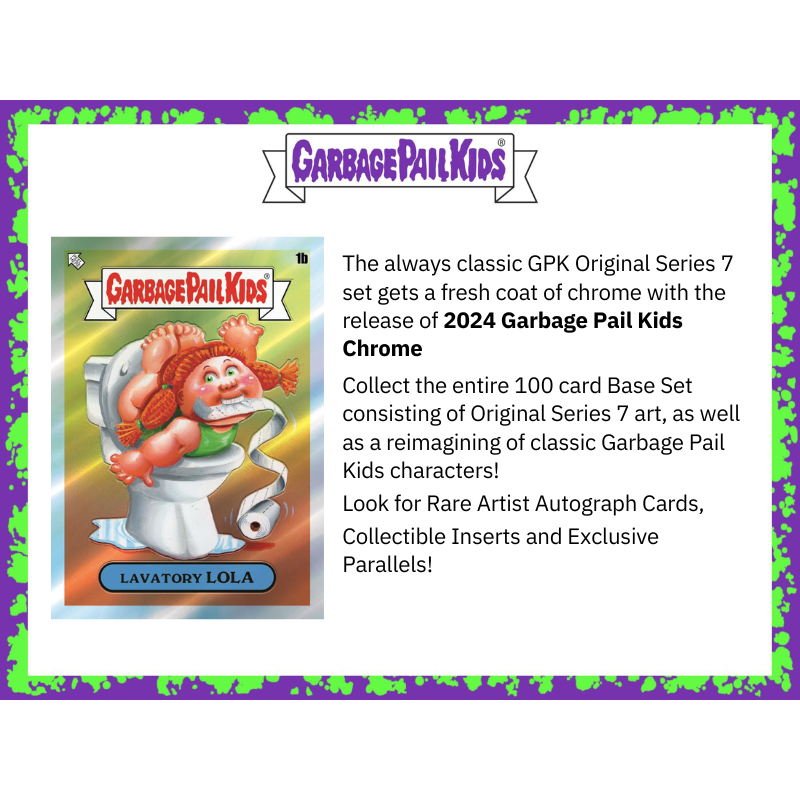 2024 Topps Garbage Pail Kids Chrome Hobby 12 Box Case